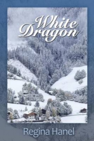 Libro White Dragon Regina a Hanel