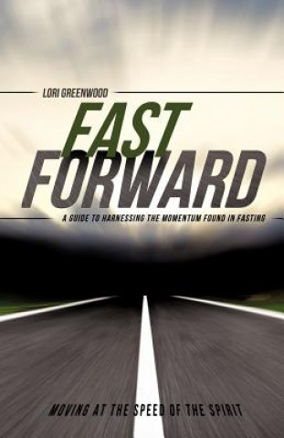 Книга Fast Forward Lori Greenwood