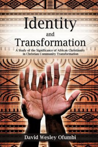 Könyv Identity and Transformation David Wesley Ofumbi