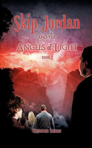 Libro Skip Jordan and the Angels of Light Book 2 Christopher Shennan