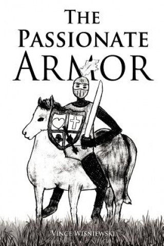 Книга Passionate Armor Vince Wisniewski