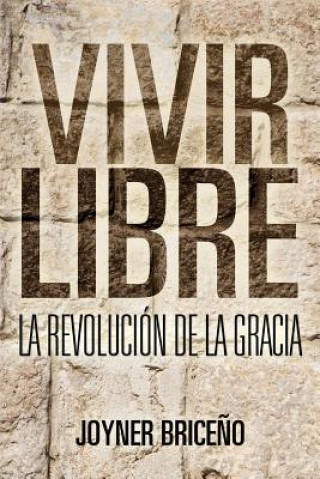 Libro Vivir Libre Joyner Brice O