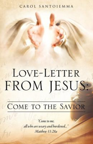 Kniha Love-Letter From Jesus Carol Santoiemma