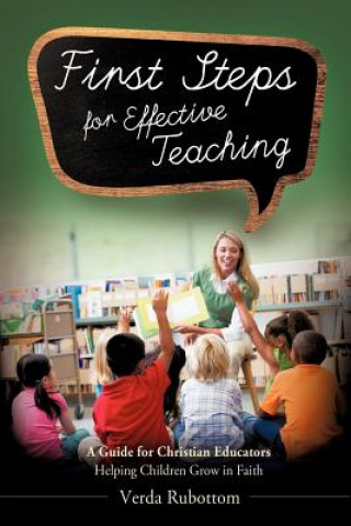 Carte First Steps for Effective Teaching Verda Rubottom