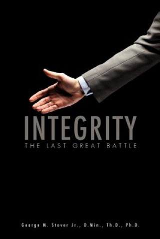 Book Integrity D Min Th D Ph D George Stover Jr