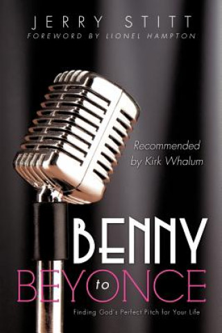 Knjiga Benny to Beyonce Jerry Stitt