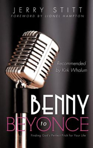 Kniha Benny to Beyonce Jerry Stitt