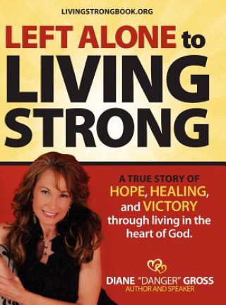 Buch Left Alone- The Immorality Lie Diane Gross