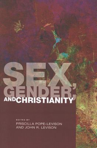 Kniha Sex, Gender, and Christianity John R. Levison