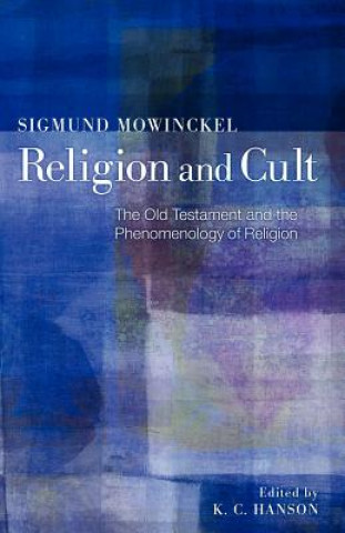 Carte Religion and Cult Sigmund Mowinckel