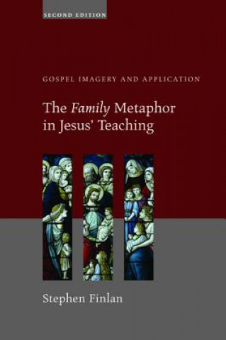 Książka Family Metaphor in Jesus' Teaching Stephen Finlan