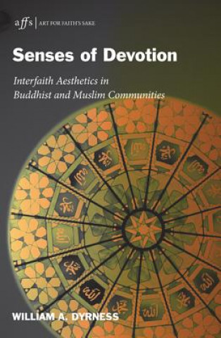 Knjiga Senses of Devotion William A. Dyrness