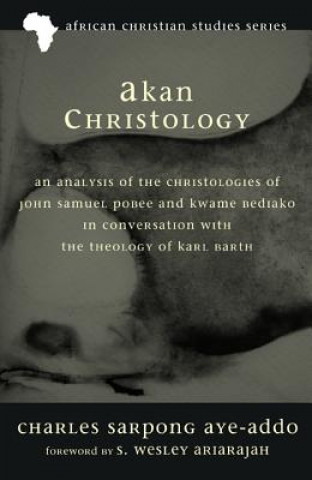 Carte Akan Christology Charles Sarpong Aye-Addo