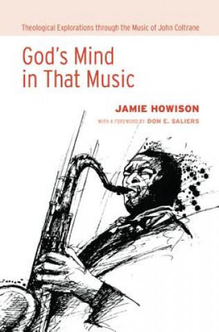 Könyv God's Mind in That Music Jamie Howison