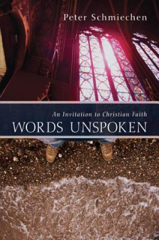Book Words Unspoken Peter Schmiechen