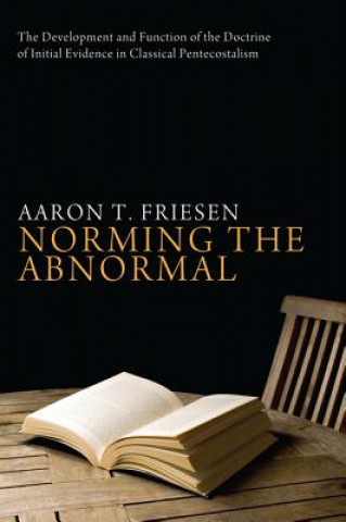 Book Norming the Abnormal Aaron T. Friesen