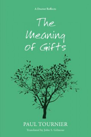 Libro Meaning of Gifts Paul Tournier