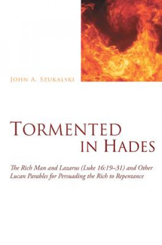 Kniha Tormented in Hades John A. Szukalski