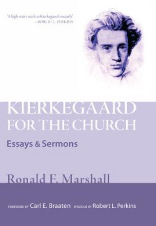 Kniha Kierkegaard for the Church Ronald F. Marshall