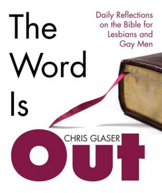 Kniha Word Is Out Chris R. Glaser