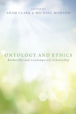 Könyv Ontology and Ethics Adam C. Clark