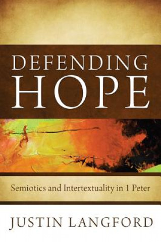 Libro Defending Hope Justin Langford