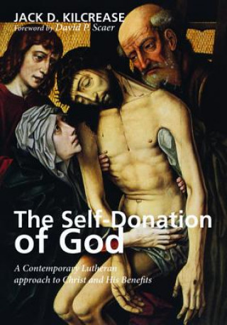Kniha Self-Donation of God Jack D Kilcrease