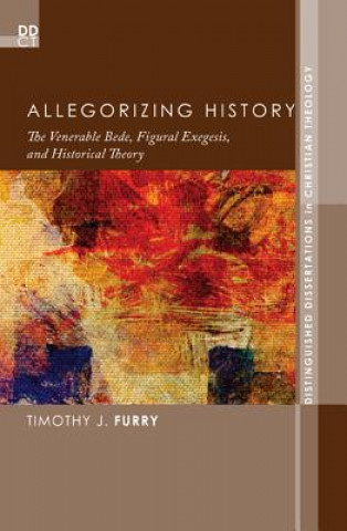 Knjiga Allegorizing History Timothy J. Furry