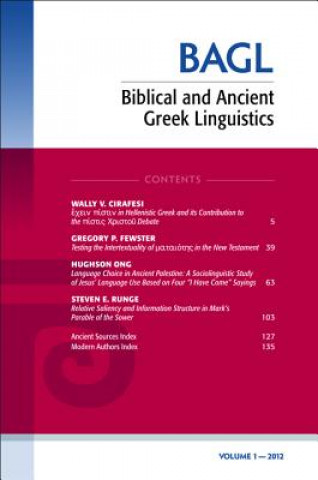 Book Biblical and Ancient Greek Linguistics, Volume 1 Wally Cirafesi