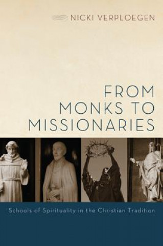 Książka From Monks to Missionaries Nicki Verploegen