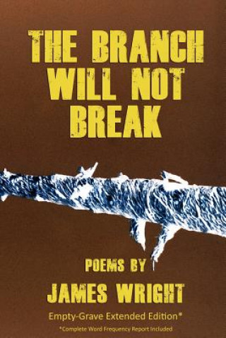 Carte Branch Will Not Break - Empty-Grave Extended Edition Wright