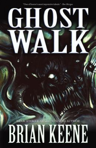 Kniha Ghost Walk Brian Keene
