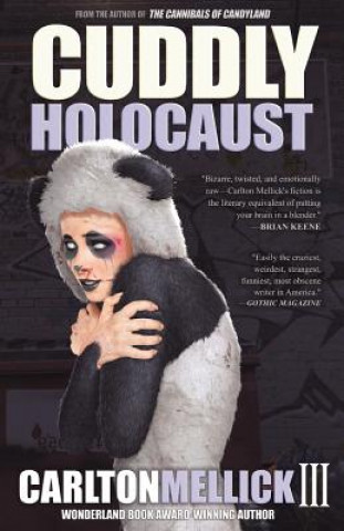 Książka Cuddly Holocaust Carlton Mellick III