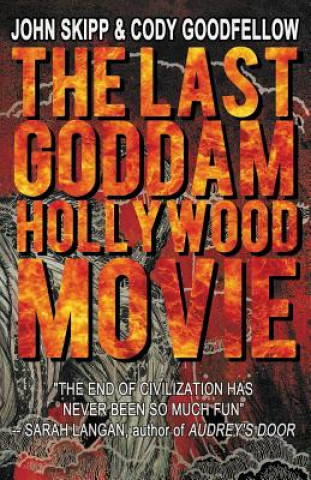 Knjiga Last Goddam Hollywood Movie Cody Goodfellow