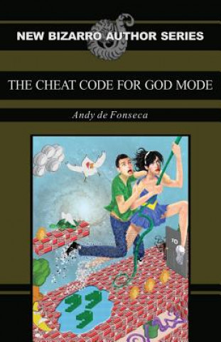 Книга Cheat Code for God Mode Andy de Fonseca