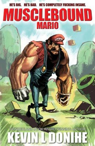 Kniha Musclebound Mario Kevin L Donihe