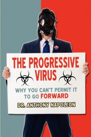 Książka Progressive Virus Anthony Napoleon