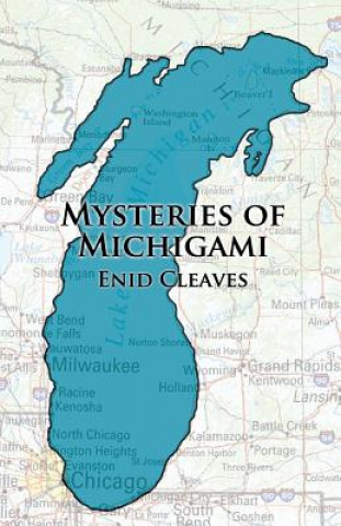 Carte Mysteries of Michigami Enid Cleaves