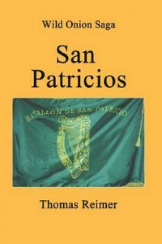 Livre San Patricios Thomas Reimer