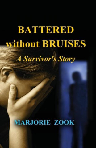 Buch Battered Without Bruises MARJORIE ZOOK