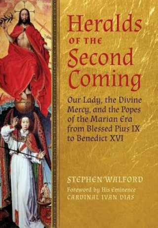 Książka Heralds of the Second Coming Stephen Walford