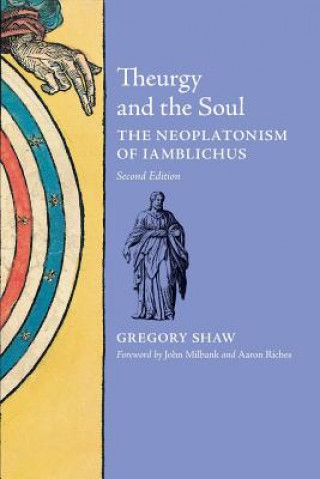 Kniha Theurgy and the Soul Gregory Shaw