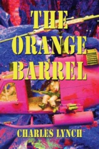Kniha Orange Barrel Charles Lynch