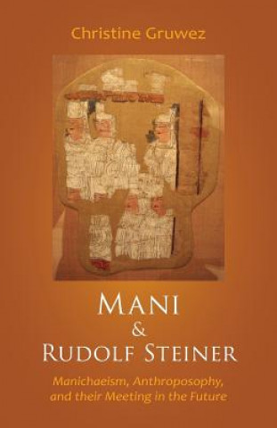 Könyv Mani and Rudolf Steiner Christine Gruwez