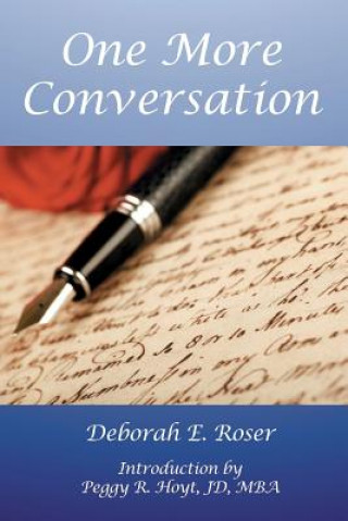 Livre One More Conversation Deborah E Roser