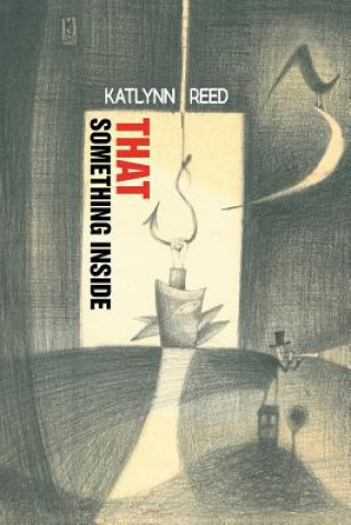 Carte That Something Inside Katlynn Reed