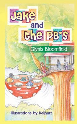 Kniha Jake and the PB's Glynis Bloomfield