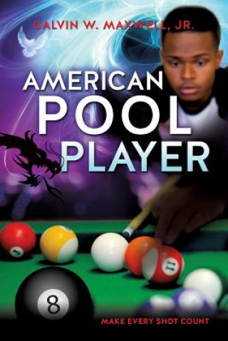 Książka American Pool Player Jr Calvin W Maxwell