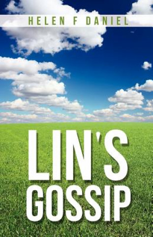 Книга Lin's Gossip Helen F Daniel