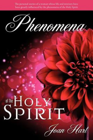 Книга Phenomena of The Holy Spirit Joan Hart